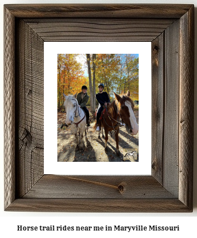 horse trail rides near me in Maryville, Missouri